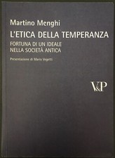 Martino Menghi - L’ETICA DELLA TEMPERANZA - Vita&Pensiero