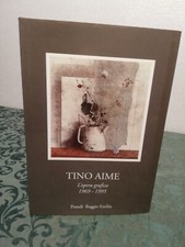 TINO AIME L'OPERA GRAFICA 1969