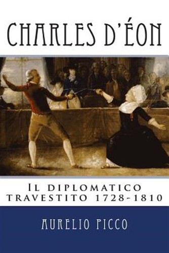 Charles eon il diplomatico - d'eon,