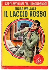 Il Laccio Rosso Edgar Wallace I Capolavori dei Gialli Mondadori n 127