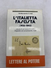 T.M. MAZZATOSTA /C.VOLPI - L'ITALIETTA FASCISTA - CAPPELLI EDITORE