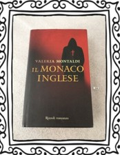 Valeria Montaldi, 'Il monaco inglese' (Milano: Rizzoli, 2006) 1a #tracked
