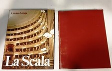 Lorenzo Arruga – La Scala – Electa Editrice - 1975