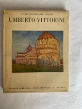 VITTORINI UMBERTO Pittori Contemporanei Amilcare Pizzi Milano s.d.