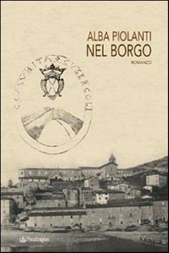 Nel borgo piolanti alba - borgo,