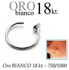 Piercing NASO cerchio anello in ORO BIANCO 750% 18kt. nose ring white GOLD 18kt