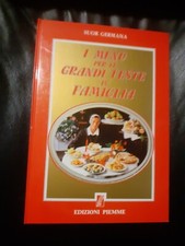 I MENU' PER LE GRANDI FESTE IN FAMIGLIA SUOR GERMANA - PIEMME 1985 - RILEGATO
