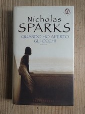 Quando ho aperto gli occhi di Nicholas Sparks