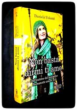 NON BASTA DIRMI TI AMO DI