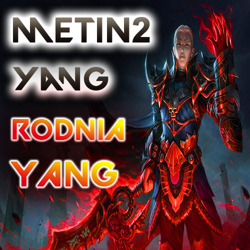 Metin2 yang acquista - acquista, rodnia