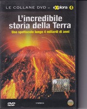 COLLANE SPECIALI EXPLORA 4 L'INCREDIBILE STORIA DELLA TERRA DVD Ottimo M10457