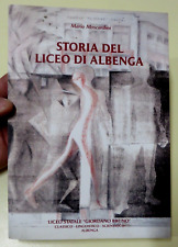 STORIA DEL LICEO DI ALBENGA - LICEO STATALE " GIORDANO BRUNO " ALBENGA