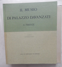 MUSEO DI PALAZZO DAVANZATI A FIRENZE - L. BERTI - CRF