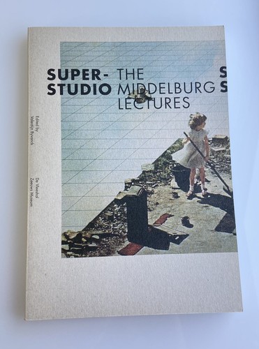 Superstudio the middelburg - superstudio:,