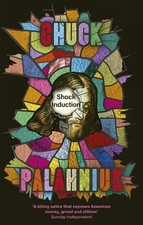 Chuck palahniuk shock - chuck,