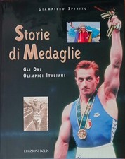 Storie di medaglie. Gli ori