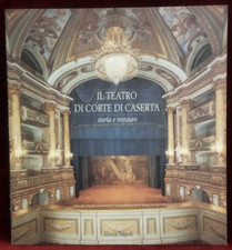 IL TEATRO DI CORTE DI CASERTA