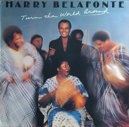 Harry belafonte turn the world - harry,
