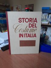 STORIA DEL COSTUME IN ITALIA - FONDAMENTALE GIOVANNI TRECCANI DEGLI ALFIERI