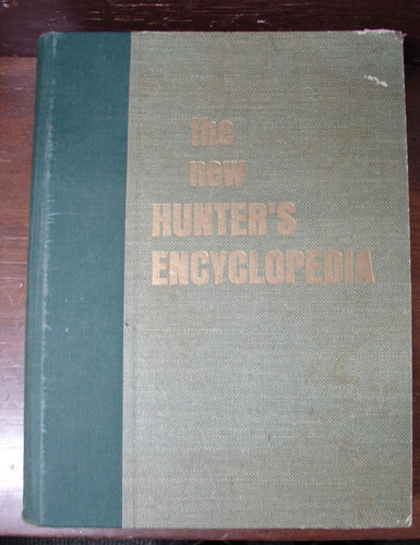 The new hunters encyclopedia - the,