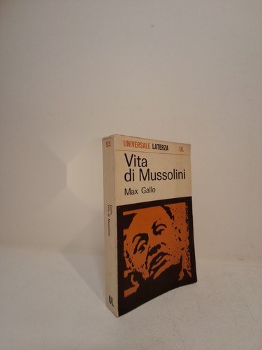 Vita mussolini gallo - mussolini,