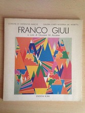 FRANCO GIULI opere 1980-1987 Bora