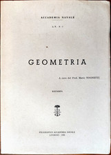 Mario Tognetti (a cura di), Geometria, Ed. Poligrafico Accademia Navale, 1980