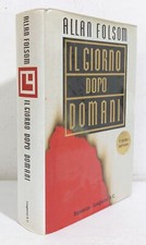 38595 V Allan Folsom - IL GIORNO DOPO DOMANI - Longanesi & C. 1995