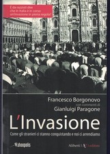 L'invasione. Come gli