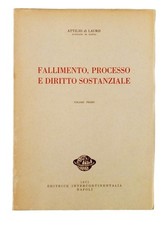 Di Lauro Fallimento Processo e Diritto Sostanziale vol I