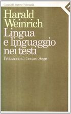 LINGUA E LINGUAGGIO NEI TESTI Harald Weinrich FELTRINELLI