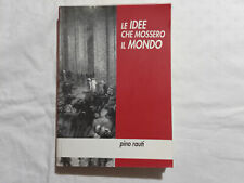 Pino Rauti – Le idee che mossero il mondo