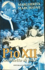 PIO XII ARCHITETTO DI PACE