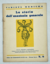 STORIA DELL'ANESTESIA GENERALE Capparoni Varietà Mediche SIFCA pubblicità 1939
