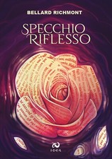 Specchio Riflesso - [I.D.E.A