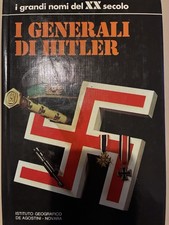 libri antichi e da collezione I Generali di Hitler