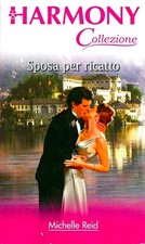 Michelle REID - SPOSA PER