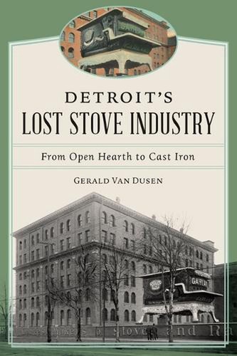 Detroit lost stove - lost, industry