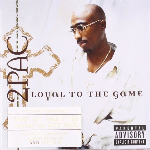 Audio 2pac loyal to the - 2pac,