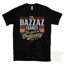 T-SHIRT THE BAZZAZ FAMILY WE