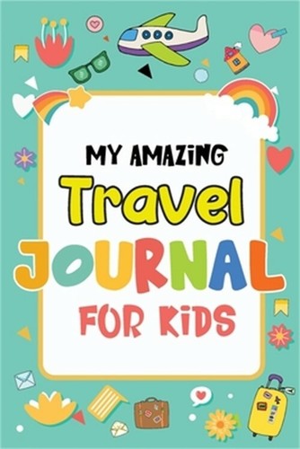 Amazing travel journal - amazing,