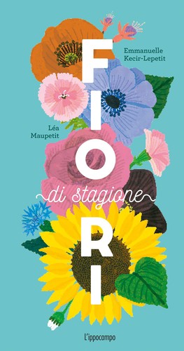 Fiori stagione ediz - di, ediz.
