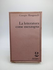 La Letteratura Come Menzogna -