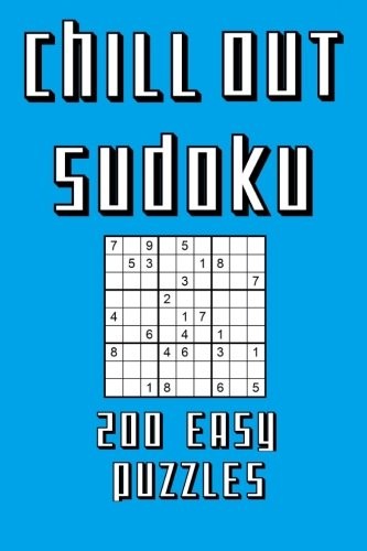 Chill out sudoku 200 easy - chill,