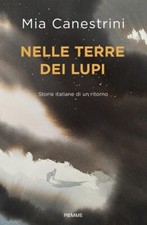 NELLE TERRE DEI LUPI STORIE