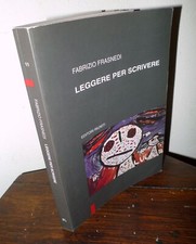 Fabrizio Frasnedi,LEGGERE PER SCRIVERE,1992 Ed.Riuniti[scuola,lettura,retorica