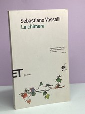 LA CHIMERA SEBASTIANO VASSALLI