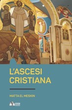 L'ascesi cristiana - [San