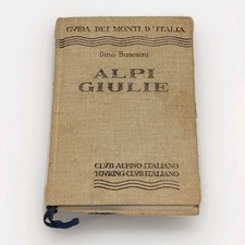Alpi giulie gino buscaini cai - alpi,