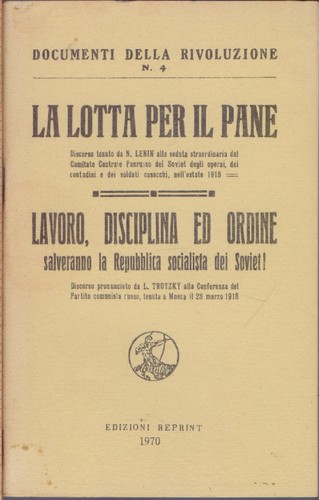 Lotta per pane lavoro - il,
